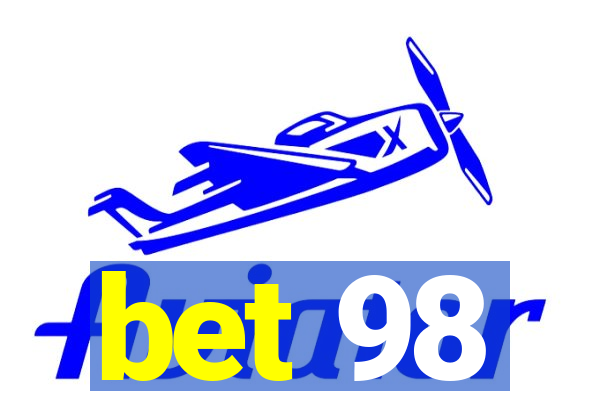 bet 98